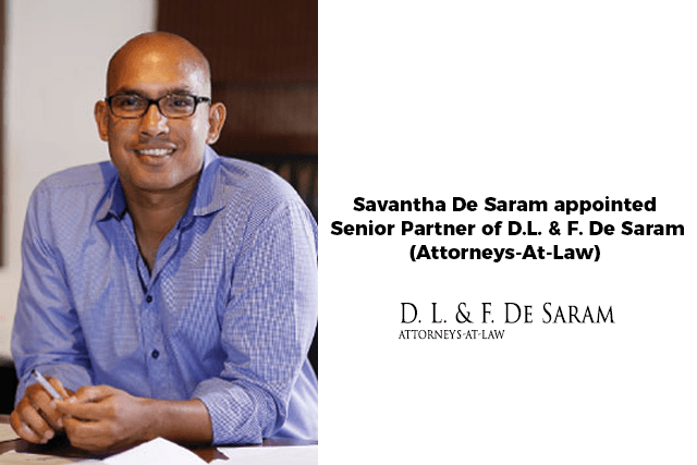 Savantha De Saram appointed Senior Partner of D.L. & F. De Saram (Attorneys-At-Law)